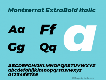 Montserrat ExtraBold Italic Version 6.002 Font Sample