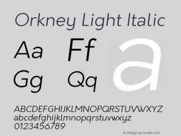 Orkney Light Italic 1.0; ttfautohint (v1.5) Font Sample