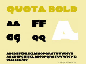 Quota Bold Version 1.00 May 22, 2013, initial release图片样张