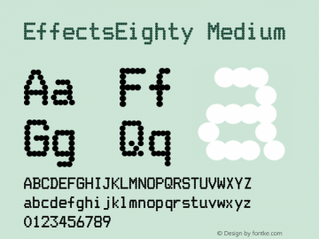 Effects Eighty Version 1.100;PS 001.100;hotconv 1.0.88;makeotf.lib2.5.64775 Font Sample