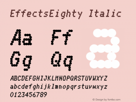 Effects Eighty Italic Version 1.100;PS 001.100;hotconv 1.0.88;makeotf.lib2.5.64775图片样张