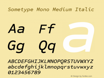 Sometype Mono Medium Italic Version 1.000 Font Sample