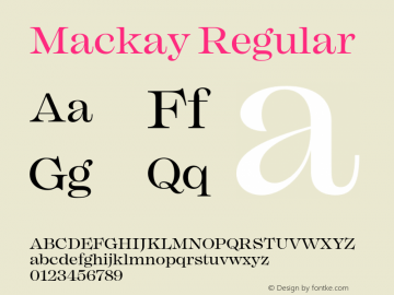 Mackay Regular Version 1.000;PS 001.000;hotconv 1.0.88;makeotf.lib2.5.64775 Font Sample