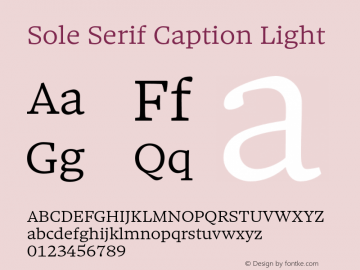 SoleSerifCaption-Light Version 1.1 | wf-rip DC20161020 Font Sample