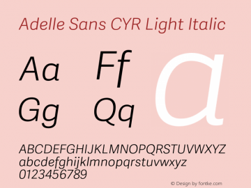 AdelleSansCYRLt-Italic Version 2.001 Font Sample