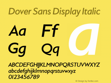 Dover Sans Display Italic Version 1.000;PS 1.0;hotconv 16.6.51;makeotf.lib2.5.65220 Font Sample