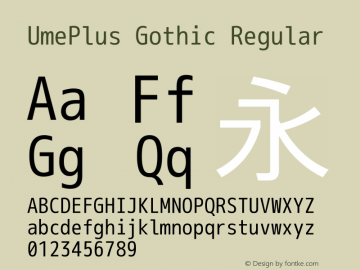 UmePlus Gothic Look update time of this file. Font Sample