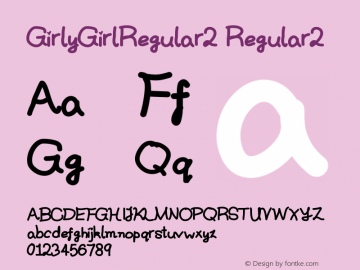 GirlyGirlRegular2 Regular2 Version 001.000 Font Sample