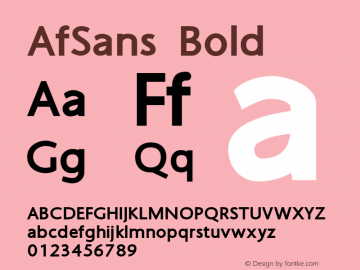 AfSans Bold Version 8.5; 2004 Font Sample