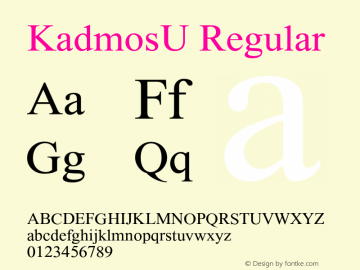 KadmosU Version 0.301;PS 000.030;hotconv 1.0.38 Font Sample