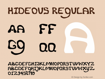 Hideous Macromedia Fontographer 4.1.4 4/10/03 Font Sample