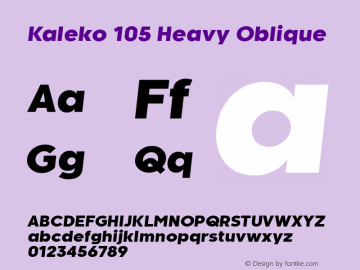 Kaleko105-HeavyOblique Version 4.0 | wf-rip DC20170930 Font Sample