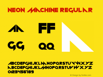 Neon machine Version 1.10 June 20, 2018 Font Sample