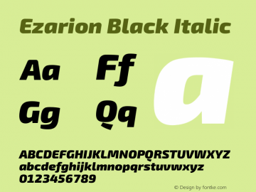 Ezarion Black Italic Version 1.001;PS 001.001;hotconv 1.0.70;makeotf.lib2.5.58329; ttfautohint (v1.8.1) Font Sample