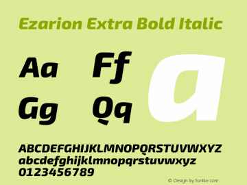 Ezarion Extra Bold Italic Version 1.001;PS 001.001;hotconv 1.0.70;makeotf.lib2.5.58329; ttfautohint (v1.8.1) Font Sample