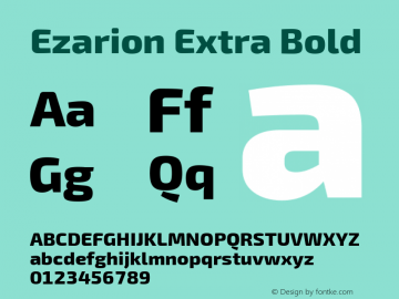 Ezarion Extra Bold Version 1.001;PS 001.001;hotconv 1.0.70;makeotf.lib2.5.58329; ttfautohint (v1.8.1) Font Sample