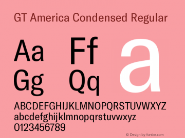 GT America Condensed Regular Version 5.001;PS 005.001;hotconv 1.0.88;makeotf.lib2.5.64775 Font Sample