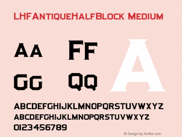 LHFAntiqueHalfBlock Version 001.000 Font Sample