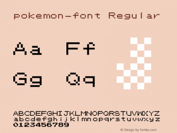 pokemon-font Regular Version 1.610;PS 001.610;hotconv 1.0.88;makeotf.lib2.5.64775 Font Sample