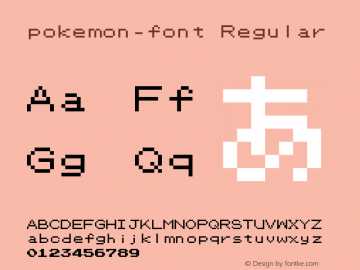 pokemon-font Regular Version 1.700;PS 001.700;hotconv 1.0.88;makeotf.lib2.5.64775 Font Sample