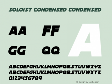 Soloist Condensed Version 1.1; 2018 Font Sample