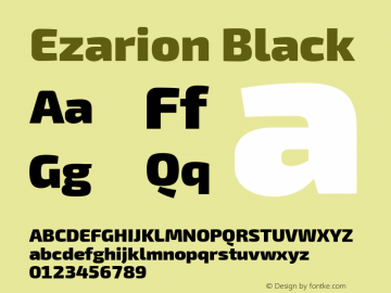 Ezarion Black Version 1.001;PS 001.001;hotconv 1.0.70;makeotf.lib2.5.58329; ttfautohint (v1.8.1) Font Sample