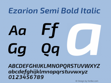 Ezarion Semi Bold Italic Version 1.001;PS 001.001;hotconv 1.0.70;makeotf.lib2.5.58329; ttfautohint (v1.8.1) Font Sample