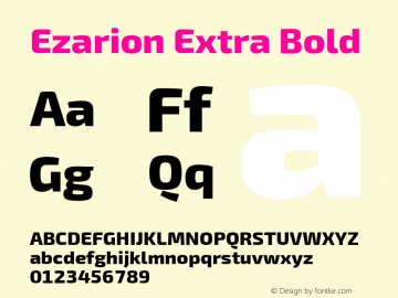 Ezarion Extra Bold Version 1.001;PS 001.001;hotconv 1.0.70;makeotf.lib2.5.58329; ttfautohint (v1.8.1)图片样张