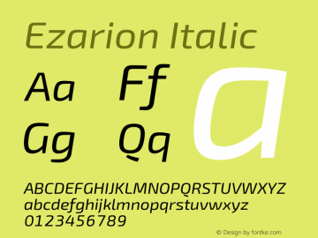 Ezarion Italic Version 1.001;PS 001.001;hotconv 1.0.70;makeotf.lib2.5.58329; ttfautohint (v1.8.1)图片样张