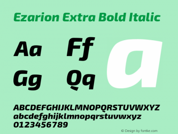 Ezarion Extra Bold Italic Version 1.001;PS 001.001;hotconv 1.0.70;makeotf.lib2.5.58329; ttfautohint (v1.8.1) Font Sample
