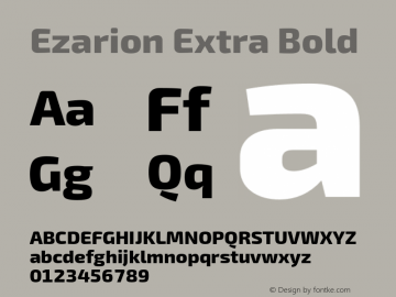 Ezarion Extra Bold Version 1.001;PS 001.001;hotconv 1.0.70;makeotf.lib2.5.58329; ttfautohint (v1.8.1)图片样张