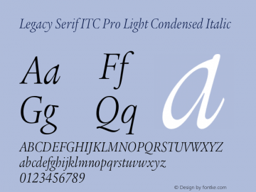 LegacySerifITCPro-LightCondItal Version 1.000 Font Sample