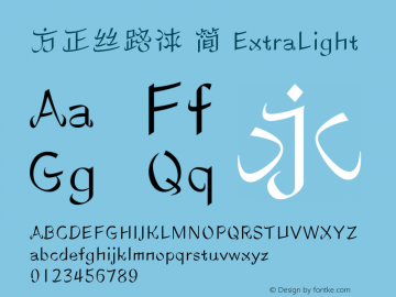 方正丝路体 简 ExtraLight  Font Sample