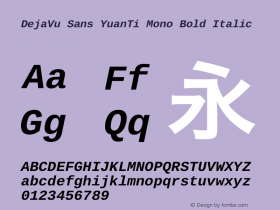 DejaVu Sans YuanTi Mono Bold Italic Version 9.00图片样张