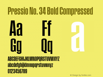 Pressio No. 34 Bold Compressed Version 1.000;PS 001.000;hotconv 1.0.88;makeotf.lib2.5.64775 Font Sample