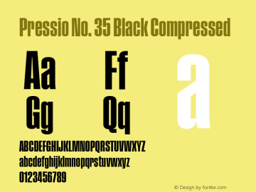 Pressio No. 35 Black Compressed Version 1.000;PS 001.000;hotconv 1.0.88;makeotf.lib2.5.64775图片样张