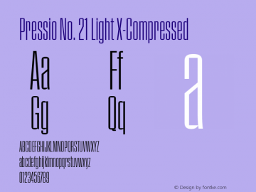 Pressio-No21LightXCompressed Version 1.000;PS 001.000;hotconv 1.0.88;makeotf.lib2.5.64775图片样张