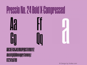 Pressio-No.24 Version 1.000;PS 001.000;hotconv 1.0.88;makeotf.lib2.5.64775 Font Sample