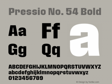 Pressio-No.54 Version 1.000;PS 001.000;hotconv 1.0.88;makeotf.lib2.5.64775 Font Sample