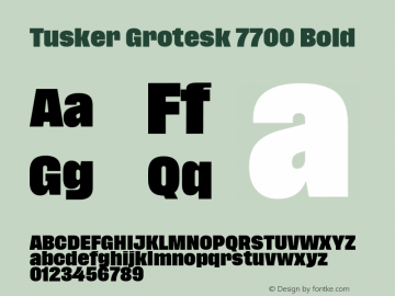TuskerGrotesk-7700Bold Version 1.000;PS 001.000;hotconv 1.0.88;makeotf.lib2.5.64775 Font Sample