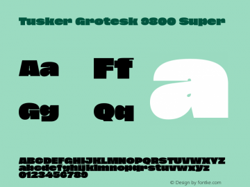 TuskerGrotesk-9800Super Version 1.000;PS 001.000;hotconv 1.0.88;makeotf.lib2.5.64775 Font Sample