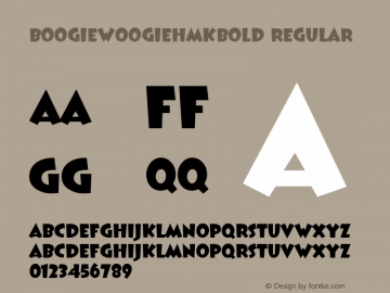 BoogieWoogieHmkBold Regular Macromedia Fontographer 4.1.4 11/8/1999 Font Sample