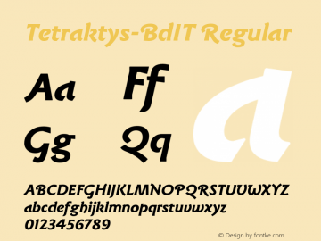 Tetraktys-BdIT Version 1.000;com.myfonts.easy.jha.tetraktys.bold-italic.wfkit2.version.4wrA Font Sample