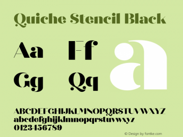 Quiche Stencil Black Version 1.000;PS 001.000;hotconv 1.0.88;makeotf.lib2.5.64775图片样张