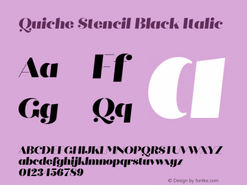 QuicheStencil-BlackItalic Version 1.000;PS 001.000;hotconv 1.0.88;makeotf.lib2.5.64775图片样张