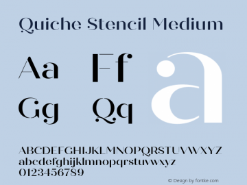 Quiche Stencil Medium Version 1.000;PS 001.000;hotconv 1.0.88;makeotf.lib2.5.64775图片样张