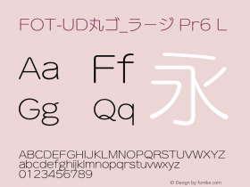 FOT-UD丸ゴ_ラージ Pr6 L  Font Sample