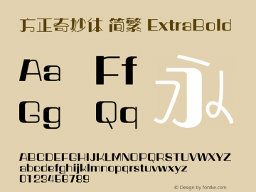 方正奇妙体 简繁 ExtraBold  Font Sample