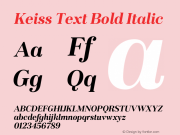 KeissText-BoldItalic Version 1.000;PS 001.000;hotconv 1.0.88;makeotf.lib2.5.64775 Font Sample