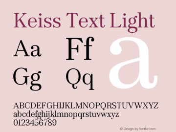 KeissText-Light Version 1.000;PS 001.000;hotconv 1.0.88;makeotf.lib2.5.64775 Font Sample